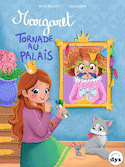 Margaret, t. 03 : Tornade au palais
